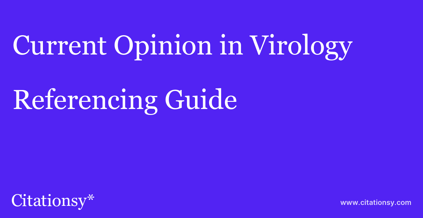 cite Current Opinion in Virology  — Referencing Guide